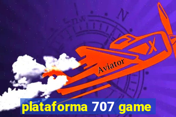 plataforma 707 game